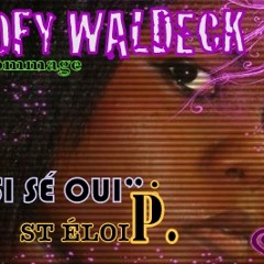 si sé oui de st éloi Patrick.....by s'ofy WALDECK