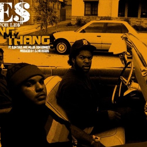 LE$ x Mac Miller x Slim Thug x Dom Kennedy {Doing My Thang [prod DaShitFactory]}