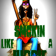 Smokin Like A Hippie(Hippie Swagg)