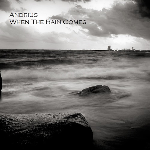 When The Rain Comes [Free Download]