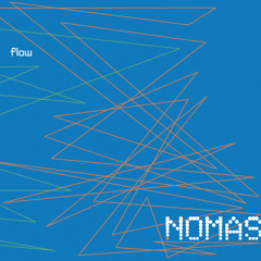 NOMAS - flow: Laulu (comp. Pauliina Pajala)