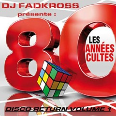 FADKROSS DISCO RETURN vol 1 version sound cloud 2012