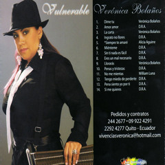 Veronica Bolaños -   Sin ti no es Nada Facil