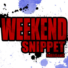 FoXikBeatZ - Weekend Snippet 2 (12.2. 2012)
