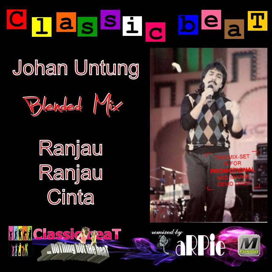Johan Untung - Ranjau Ranjau Cinta (aRPie Blended Mix)
