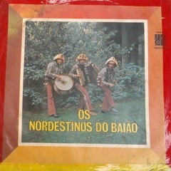 Os nordestinos do baião - eu vim de alagoas