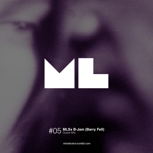 B-Jam - MLSelection mix #05
