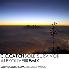 C.C. Catch - Sole Survivor (Alex Oliver Remix)