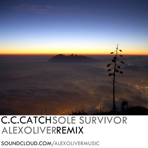 C.C. Catch - Sole Survivor (Alex Oliver Remix)