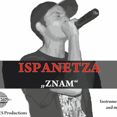 Ispanetza - Znam (prod. by SPES Productions)
