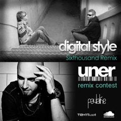 UNER - Sixthousand (Digital Style remix)[Paulatine Remix Comp]