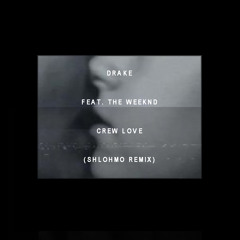 The Weeknd - Crew Love (Shlohmo Remix)