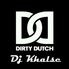 Dj Khalse - Hardcore (Dirty Dutch Mix)