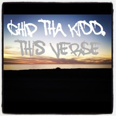Chip Tha Kid - This Verse