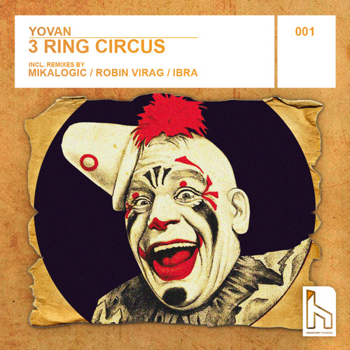 Yovan - 3 Ring Circus (Original Mix) (preview)