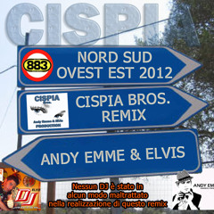 883 - NORD SUD OVEST EST 2012 (Andy Emme & Elvis Cispia Remix)