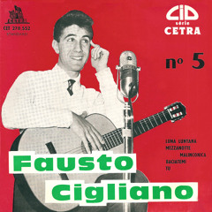 Fausto Cigliano - Tu, si tu
