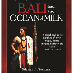 Bali and the Ocean of Milk: Excerpts