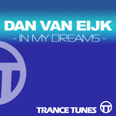 Dan Van Eijk - In My Dreams (Original Mix)