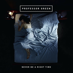 Professor Green - Never Be A Right Time (Drums Of London Vocal RMX Clip OUT NOW!)