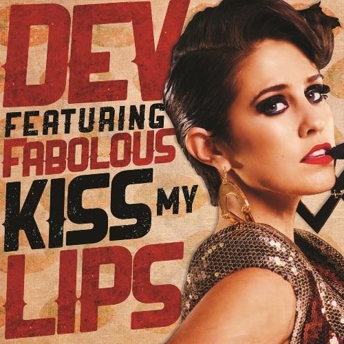 Stream Dev feat. Fabolous - Kiss My Lips (DJ Kue Remix) by Shakia Chanel |  Listen online for free on SoundCloud