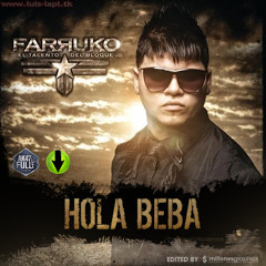 Farruko - Hola Beba (Prod. By Rome ''La Mano Negra'' & DJ Ur