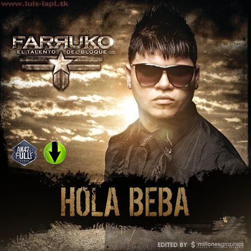 Stream Farruko - Hola Beba (Prod. By Rome ''La Mano Negra'' & DJ Ur by  Malenyconde | Listen online for free on SoundCloud