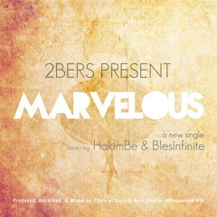 Marvelous feat. HakimBe & BlesInfinite