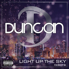 Light Up The Sky - Duncan
