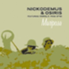 Nickodemus & Osiris - Mariposa Remixes