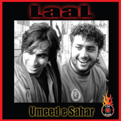 Umeed e Sehar - Laal Band