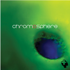 Chromosphere_Sister Ship