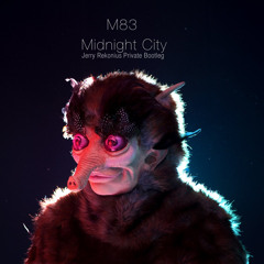 M83 - Midnight City (Jerry Rekonius Private Bootleg) FREE download!