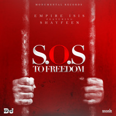 Empire ISIS feat. Shayfeen - S.O.S To Freedom