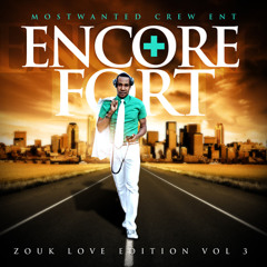 "Encore+Fort" Zouk Love Edition Vol.3
