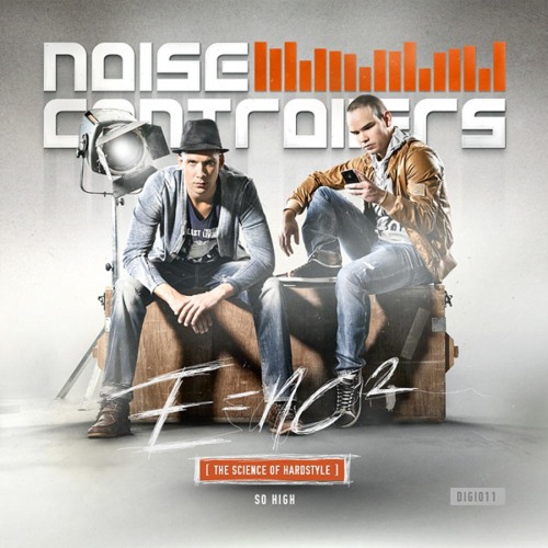 Noisecontrollers - So High (Edit)
