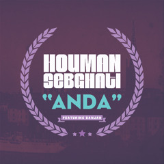 Houman Sebghati - Anda (Oslo remix) (ft Danjah, Don Martin, Joddski, Promoe, Pumba & Lazee)