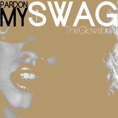 Pardon My Swag