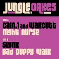 CAIN.1 & Wakcutt - Night Nurse - (Jungle Cakes 011)