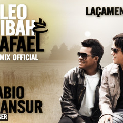 Kleo Dibah  e Rafael - Se Eu Me Entregar (Fabio Mansur Remix)