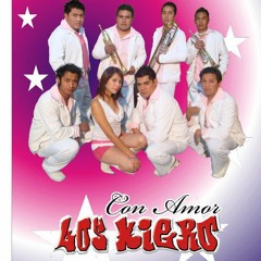 GRUPO LOS KIERO 2012 HAY POBRE AMOR