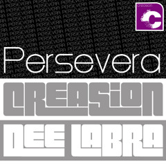 PERSEVERA . CREASION CON DEE LABRA (AUTOR BEAT)