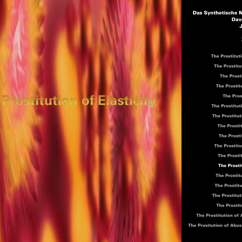 The Prostitution of Elasticity