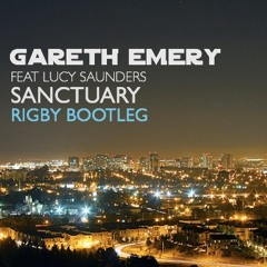 Gareth Emery feat. Lucy Saunders - Sanctuary (Rigby Bootleg)
