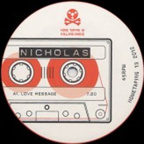 Nicholas -  Love Message - HOMETAPING13 (clip)