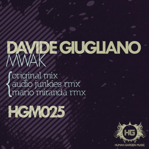 Davide Giugliano - MWAK (Original Mix) [Human Garden Music]