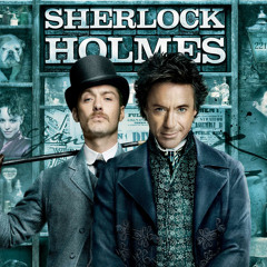 Sherlock Holmes ~ My Mind Rebels At Stagnation (UV Remix)