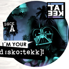 [dɪsko:tekk] The different (.. and dark) sides of Taikee