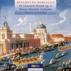 Benedetto Marcello -  Concerto No. 1 from 12 Concerti Grossi Op. 1