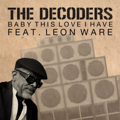 Baby This Love I Have feat. Leon Ware